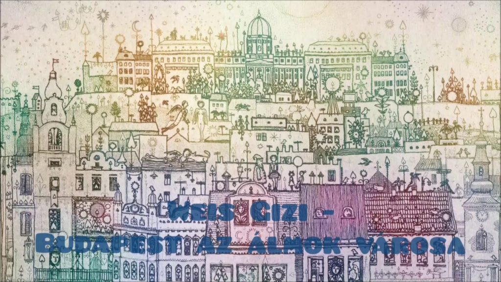 Weis Gizi – Budapest az álmok városa